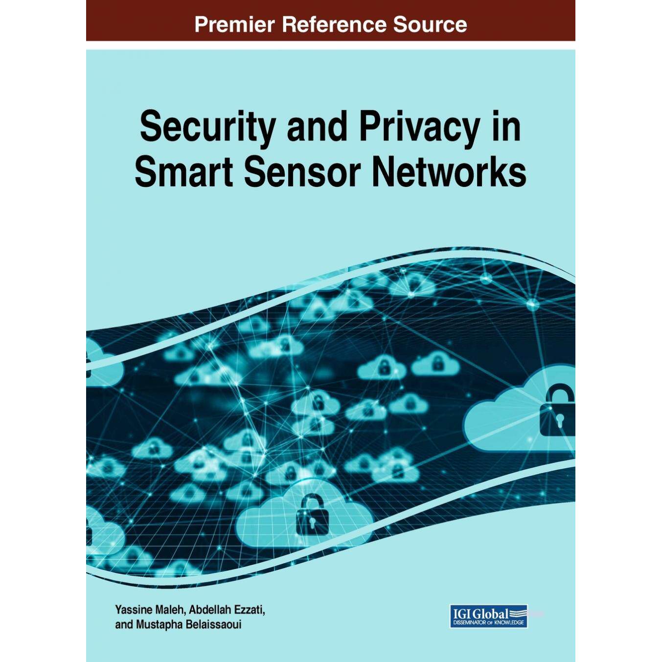 【预售 按需印刷】英文原版智能传感器网络中的安全与隐私Security and Privacy in Smart Sensor Networks原装进口正版书籍
