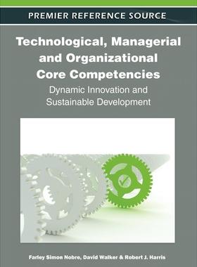 【预售 按需印刷】英文原版技术和管理组织核心能力Technological  Managerial and Organizational Core Competencies原装进口正