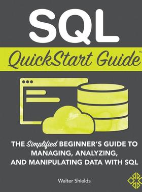 【预售 按需印刷】英文原版 SQL快速入门指南 SQL QuickStart Guide 进口原版正版书籍