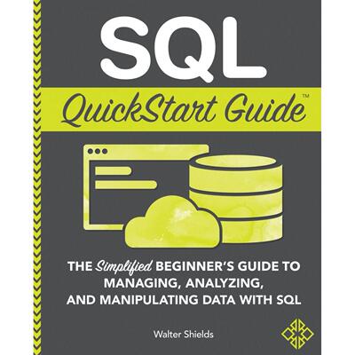 【预售 按需印刷】英文原版 SQL快速入门指南 SQL QuickStart Guide 进口原版正版书籍