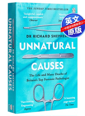 预售英文原版 非自然死亡Unnatural Causes非自然 外科医生真实案件 Dr Richard Shepherd 英国法医病理学家理查德·谢泼德博士