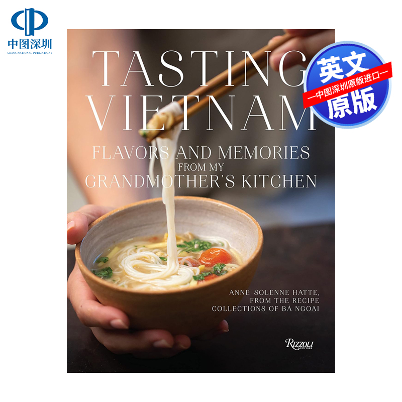英文原版 品尝越南：越南家常菜食谱美食指南 精装艺术书 Tasting Vietnam 菜肴配方美味酱汁 画册 Anne-Solene Hatte