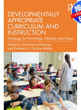 预售【按需印刷】英文原版 发展适宜性课程与教学 Developmentally Appropriate Curriculum and Instruction 原装进口正版书籍