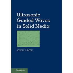 【预售 按需印刷】英文原版固体介质中的超声导波Ultrasonic Guided Waves in Solid Media原装进口正版书籍