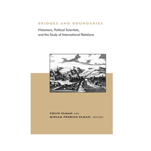 【预售 按需印刷】桥梁与边界 Bridges and Boundaries 科林·埃尔曼 Colin Elman 进口英文正版书籍