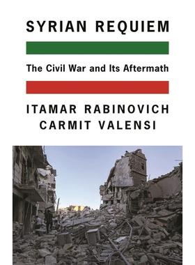 【预售 按需印刷】英文原版 Syrian Requiem叙利亚安魂曲：内战及其后遗症进口原版正版书籍
