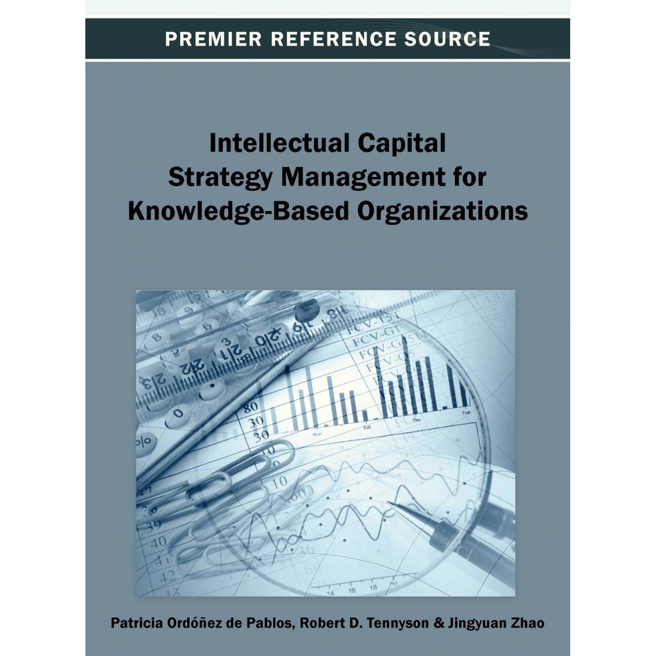 【预售 按需印刷】英文原版知识型组织的智力资本战略管理Intellectual Capital Strategy Management for Knowledge-Based Organi