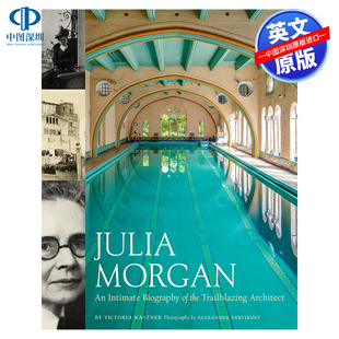 精装 Architect Trailblazing Intimate 朱莉娅·摩根 建筑设计作品集鉴赏 Biography Julia 艺术书 the 英文原版 Morgan