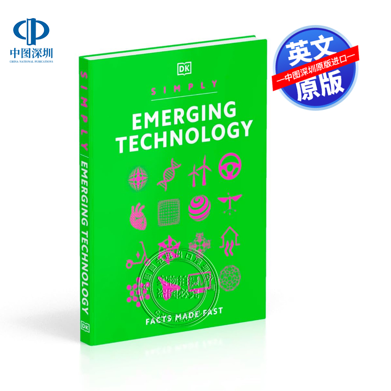 英文原版 DK Simply系列 新兴技术简释 对快速变化的技术世界的介绍参考指南Simply Emerging Technology: Facts Made Fast