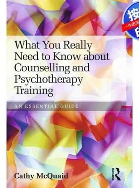 预售【按需印刷】英文原版 关于咨询与心理治疗培训你真正需要知道的 What You Really Need to Know about Counselling and Psych