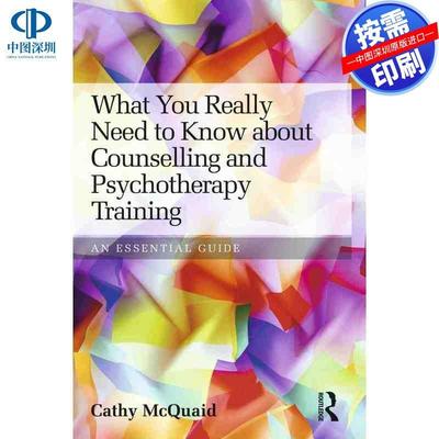 预售【按需印刷】英文原版 关于咨询与心理治疗培训你真正需要知道的 What You Really Need to Know about Counselling and Psych