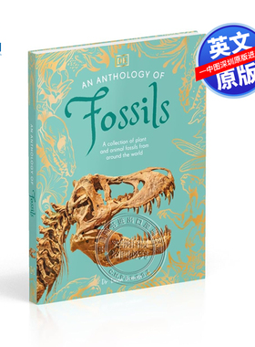 现货英文原版 DK小典藏博物馆 化石选集 来自世界各地的动植物化石集 精装 100多块化石笔记照片图画书 An Anthology of Fossils