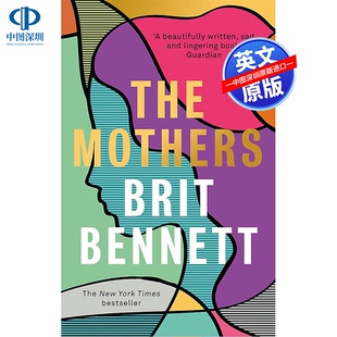 Mothers 英文原版 进口正版 书 贝内特 好女孩 青春友情 Bennett 布莉 Brit 女性成长 纽约时报推荐 书籍 The