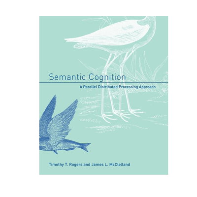 【预售 按需印刷】语义认知:一种并行分布式处理方法 Semantic Cognition  进口英文正版书籍