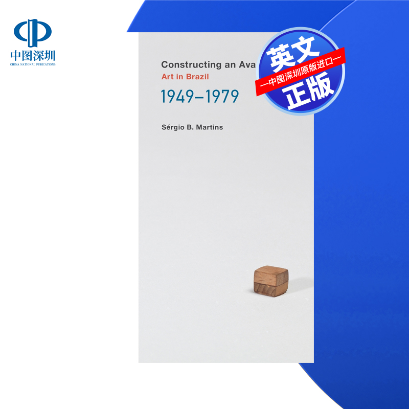 【预售 按需印刷】建构前卫艺术:1949-1979年的巴西艺术 Constructing an Avant-Garde 进口英文正版书籍