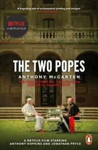 两位教皇 英文原版 The Two Popes 人物传记 星期日泰晤士报畅销书作家Anthony McCarten波希米亚狂想曲编剧 正版进口
