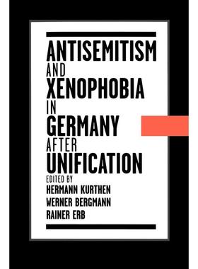 预售【按需印刷】英文原版 Antisemitism and Xenophobia in Germany After Unification德国统一后的反犹太主义与仇外心理 牛津大