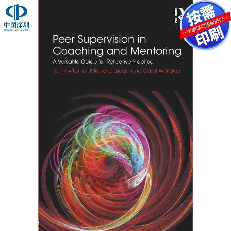 预售【按需印刷】英文原版 教练和指导中的同行监督 Peer Supervision in Coaching and Mentoring 原装进口正版书籍
