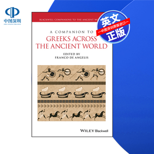 同伴 预售 希腊人穿越古代世界 World 书籍 Ancient 按需印刷 Across Greeks Companion 进口英文正版 the