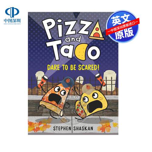 预售英文原版 Pizza and Taco: Dare to Be Scared! 披萨饼与玉米片#6：敢于冒险 图画小说