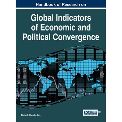 【预售 按需印刷】英文原版全球经济与政治趋同指标研究手册Handbook of Research on Global Indicators of Economic and Politic