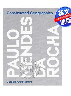 英文原版 建构地理 建筑设计艺术书 精装 保罗·门德斯·达·洛查 普利兹克建筑奖得主 Constructed Geographies 巴西建筑师