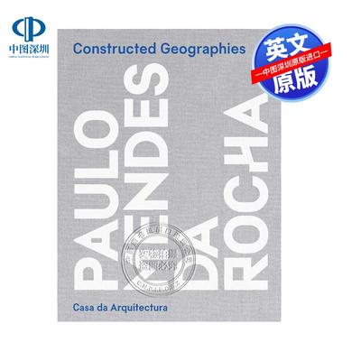 英文原版 建构地理 建筑设计艺术书 精装 保罗·门德斯·达·洛查 普利兹克建筑奖得主 Constructed Geographies 巴西建筑师