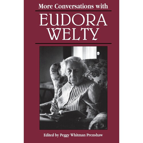 预售【按需印刷】英文原版 与尤多拉·韦尔蒂的更多对话 More Conversations with Eudora Welty 原装进口正版书籍