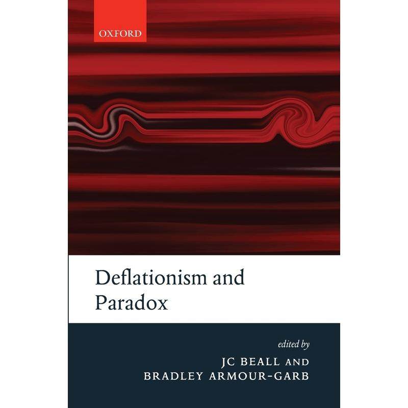 预售【按需印刷】英文原版 Deflationism and Paradox通货紧缩主义与悖论 牛津大学出版 原装进口正版书籍