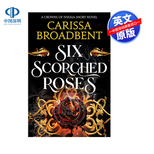 英文原版 独立中篇小说 六朵烧焦的玫瑰 Standalone novellaSix Scorched Roses