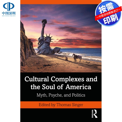 预售【按需印刷】英文原版 文化复合体与美国的灵魂 Cultural Complexes and the Soul of America 原装进口正版书籍