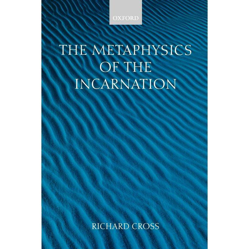 预售【按需印刷】英文原版 The Metaphysics of the Incarnation道成肉身的形而上学 牛津大学出版 原版进口正版书籍