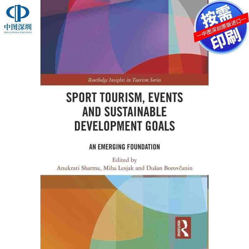 预售【按需印刷】英文原版 体育旅游、赛事与可持续发展目标 Sport Tourism Events and Sustainable Development Goals 原装进口