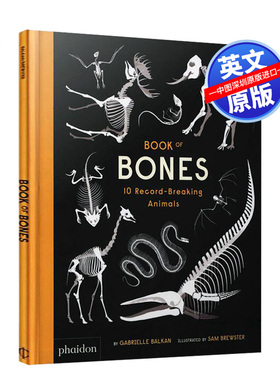 英文原版 骨骼书：10种破纪录的动物 精装艺术书 动物科普百科 Book of Bones: 10 Record-Breaking Animals (GB DOCUMENTAIRE)