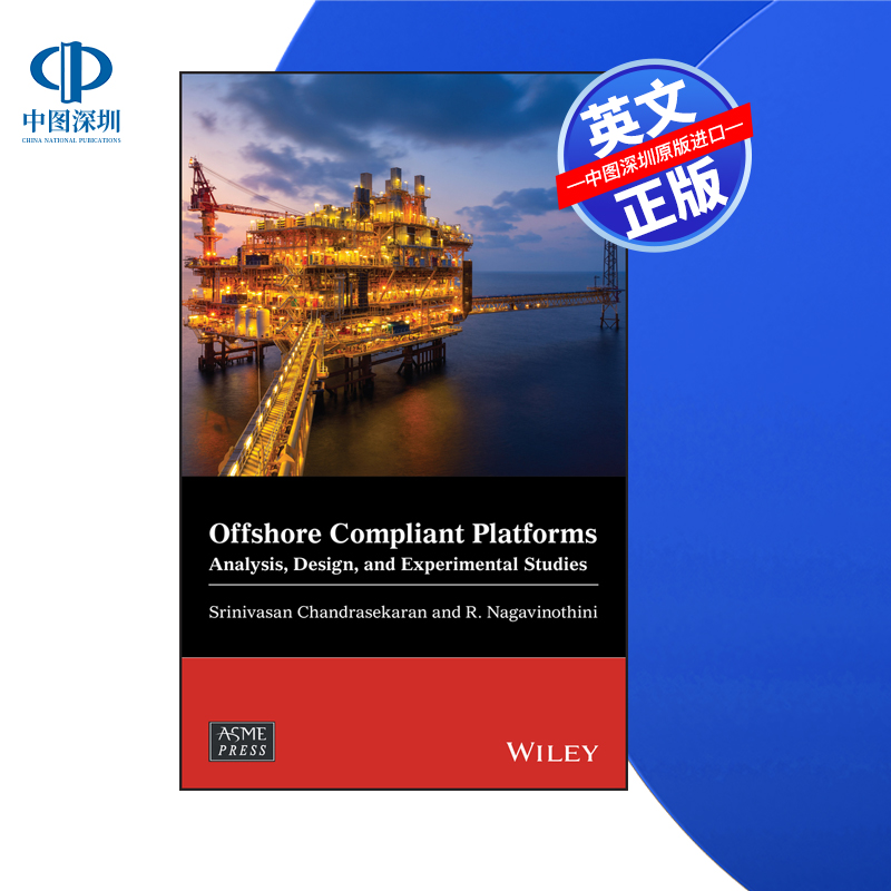 【预售 按需印刷】Wiley出版 海上兼容平台：最新进展 Offshore Compliant Platforms: Recent AdvancementsCloth进口英文正版书籍