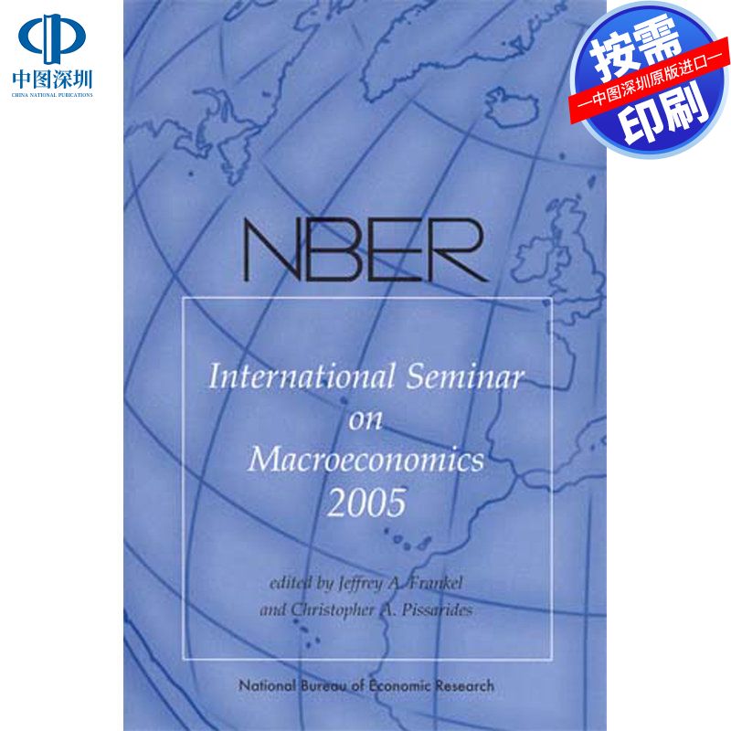 预售【按需印刷】NBER国际宏观经济学研讨会2005NBER International Seminar on Macroeconomics 2005企鹅兰登出版 进口书籍正版