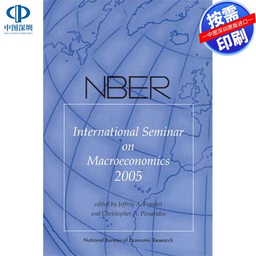 预售【按需印刷】NBER国际宏观经济学研讨会2005NBER International Seminar on Macroeconomics 2005企鹅兰登出版 进口书籍正版