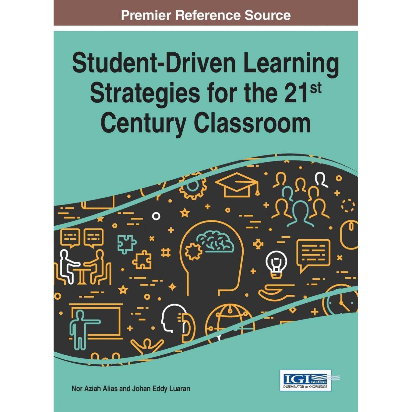 【预售 按需印刷】英文原版21世纪课堂的学生驱动学习策略Student-Driven Learning Strategies for the 21st Century Classroom原
