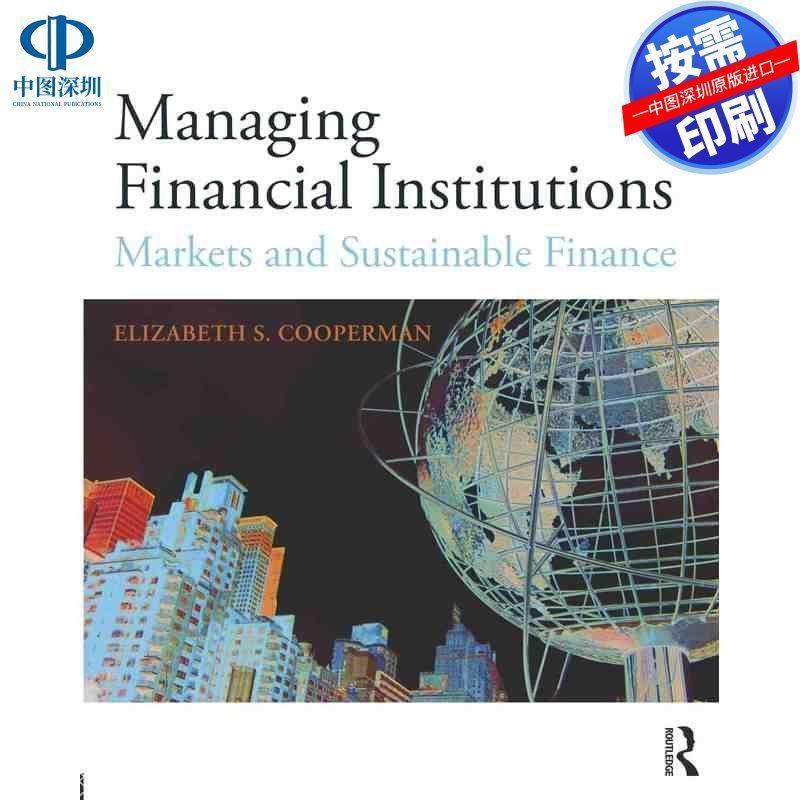 预售【按需印刷】英文原版 金融机构管理 Managing Financial Institutions 原装进口正版书籍