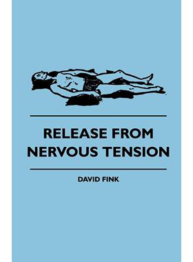 【预售 按需印刷】英文原版 从紧张中释放 Release from Nervous Tension 进口原版正版书籍