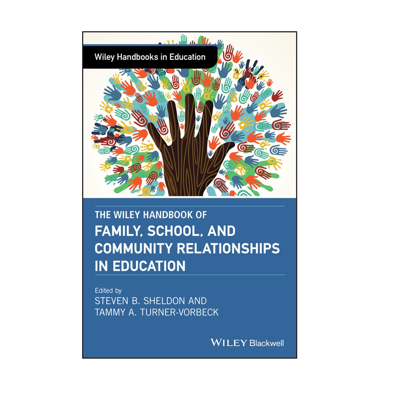 【预售 按需印刷】Wiley出版 威利家庭、学校和社区教育关系手册 Handbook of F S C Partnerships C 进口英文正版书籍