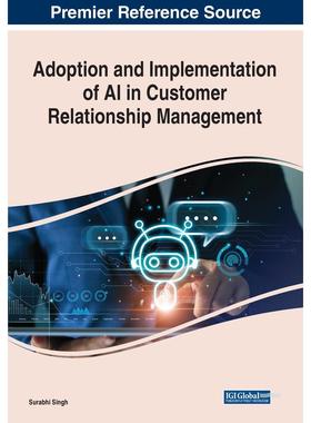 【预售 按需印刷】英文原版人工智能在客户关系管理中的采纳与实施Adoption and Implementation of AI in Customer Relationship