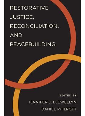预售【按需印刷】英文原版 Restorative Justice  Reconciliation  and Peacebuilding恢复性正义、和解与和平建设 牛津大学出版