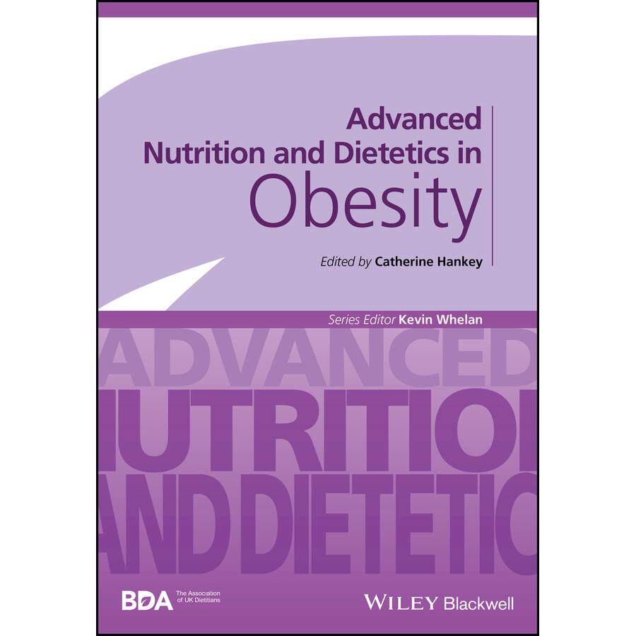 【预售 按需印刷】英文原版肥胖症的高级营养与饮食学Advanced Nutrition & Dietetics in Obesit原装进口正版书籍