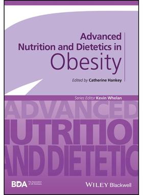 【预售 按需印刷】英文原版肥胖症的高级营养与饮食学Advanced Nutrition & Dietetics in Obesit原装进口正版书籍