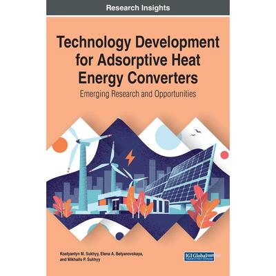 【预售 按需印刷】英文原版吸附式热能转换器的技术开发Technology Development for Adsorptive Heat Energy Converters原装进口