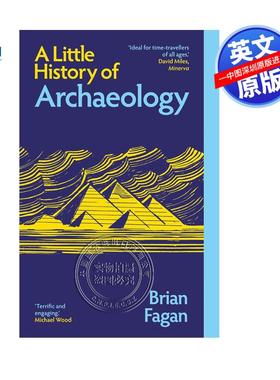 预售英文原版 耶鲁考古学小史 A Little History of Archaeology 社会科学