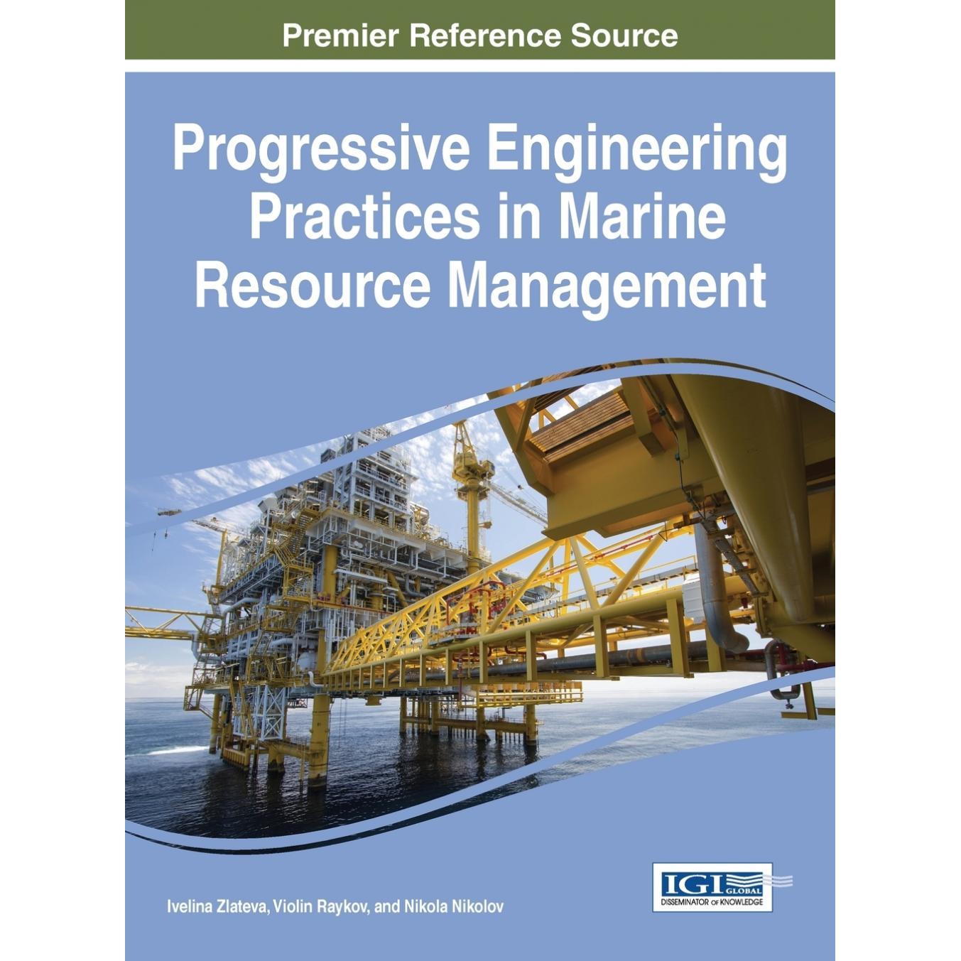 【预售 按需印刷】英文原版海洋资源管理中的进步工程实践Progressive Engineering Practices in Marine Resource Management原装