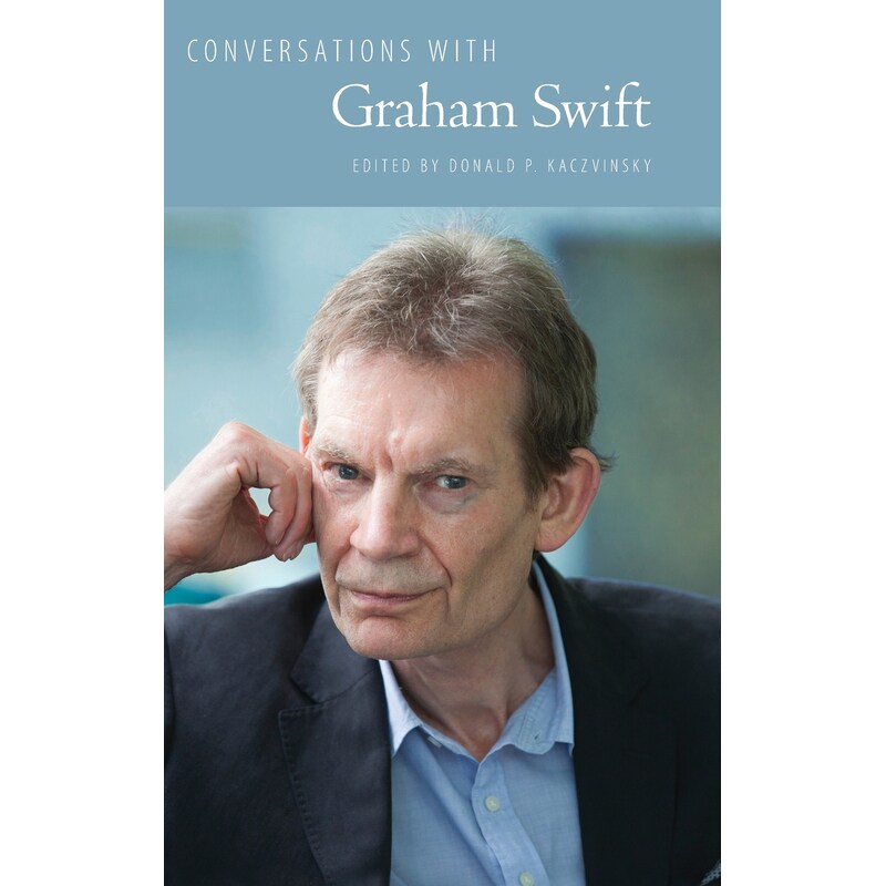 预售【按需印刷】英文原版 与格雷厄姆·斯威夫特的对话 Conversations with Graham Swift 原装进口正版书籍