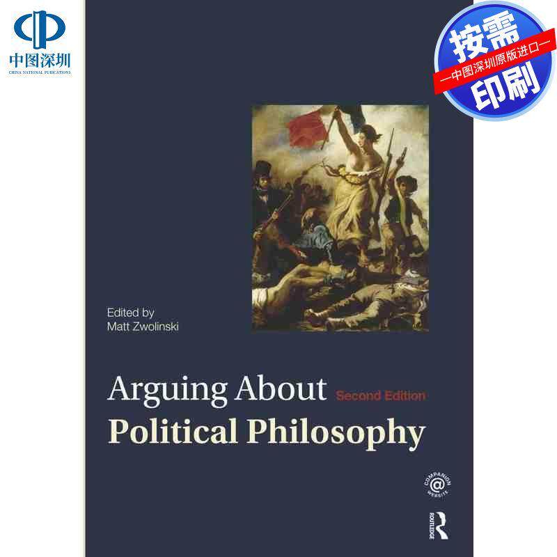 预售【按需印刷】英文原版 关于政治哲学的争论 Arguing About Political Philosophy 原装进口正版书籍